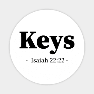 Keys to the house of David bible verse Magnet